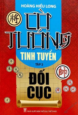 Cờ Tướng Tinh Tuyển Đối Cuộc Tập 2 - Sách Cờ Tướng